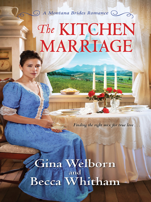 Title details for The Kitchen Marriage by Gina Welborn - Available